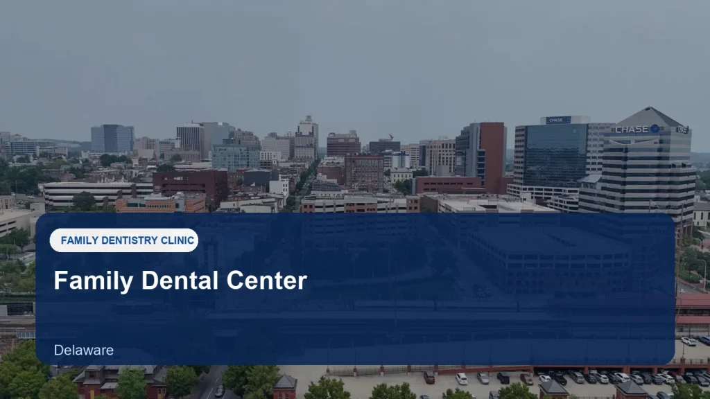 Family Dental Center — illustrative image