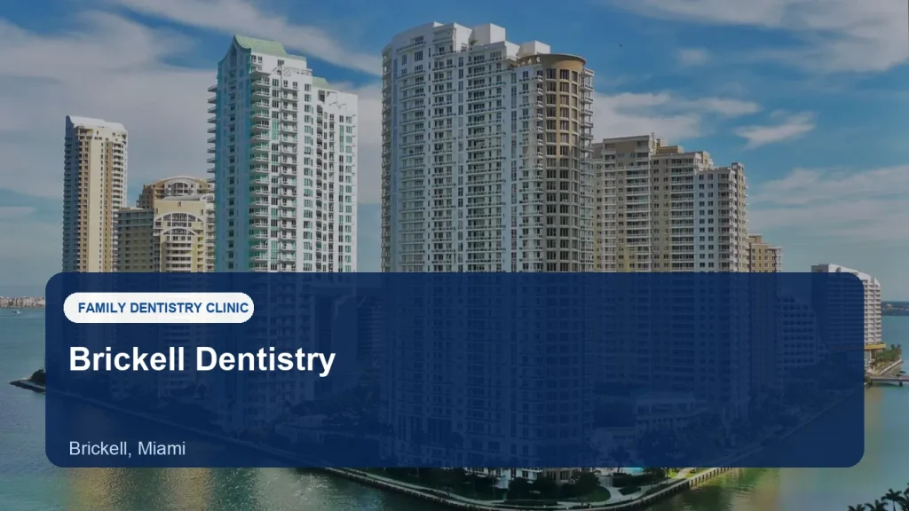 Brickell Dentistry — illustrative image