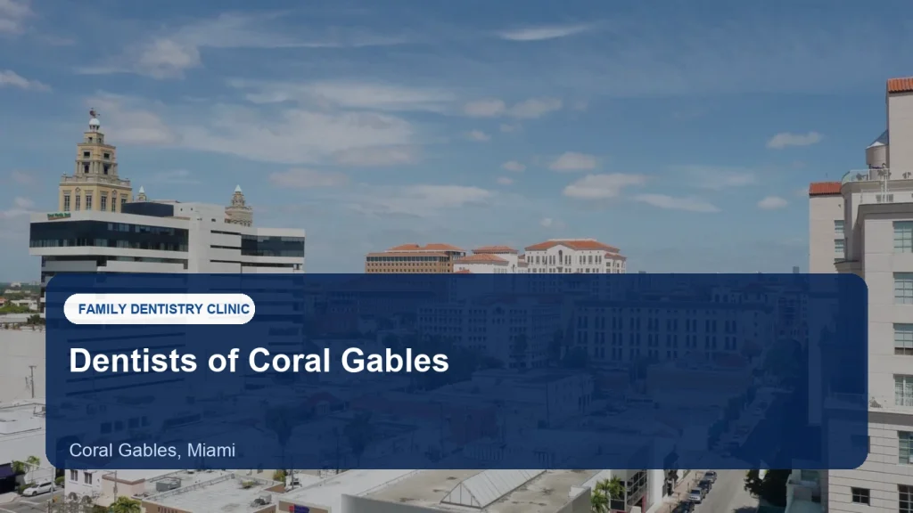 Dentists of Coral Gables — illustrative image