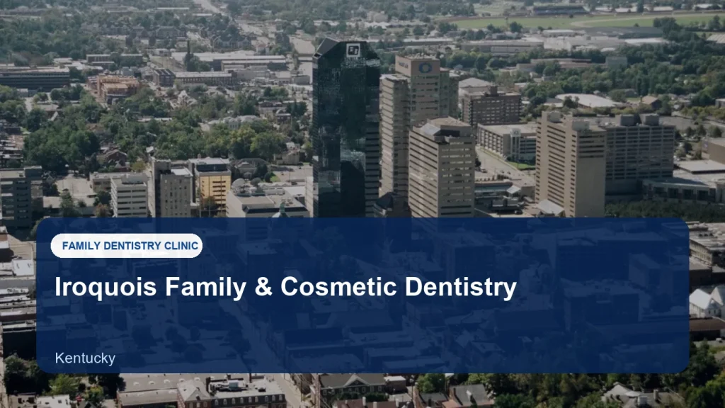 Iroquois Family & Cosmetic Dentistry — illustrative image